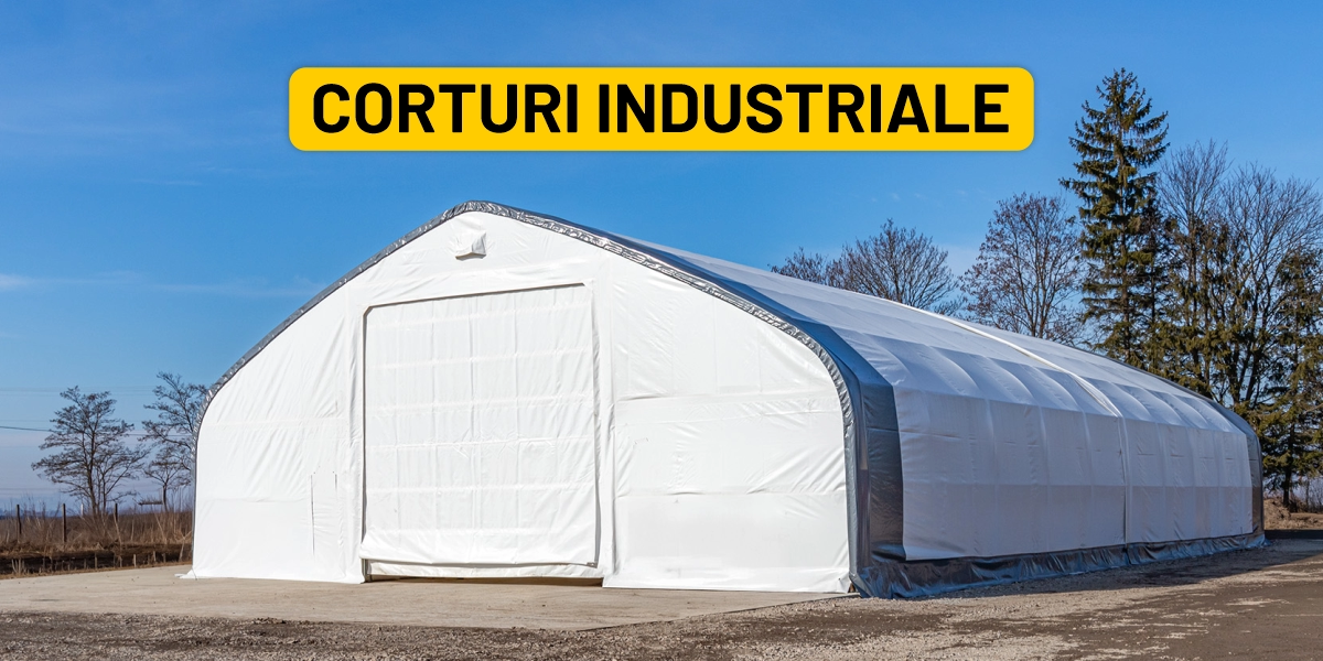 Corturi industriale